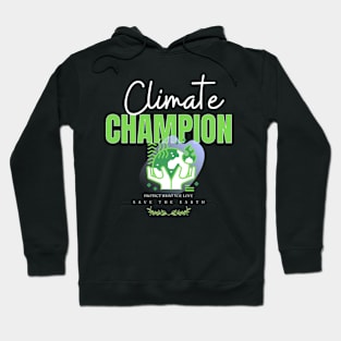 climate champions Hoodie